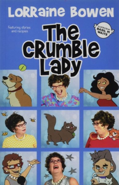 Crumble Lady, The - Lorraine Bowen