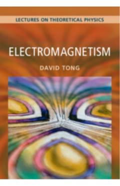Poza produsului Electromagnetism: Volume 2 - David (university Of Cambridge) Tong