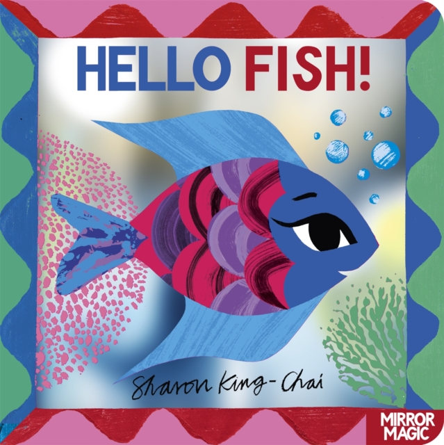 Hello Fish! - Sharon King-chai