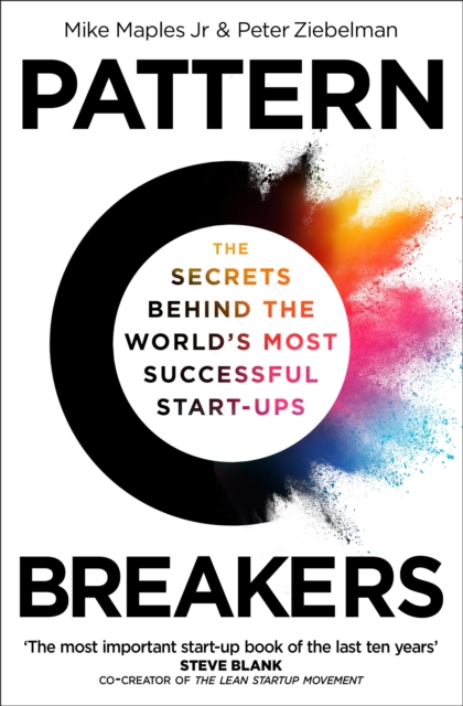 Pattern Breakers - Mike Maples|ziebelman Jr