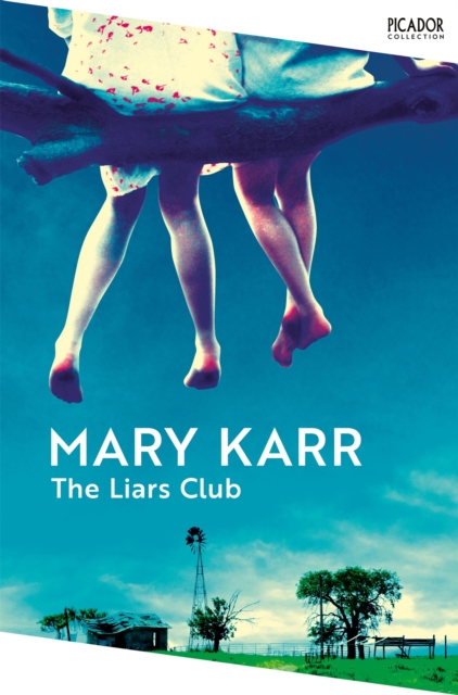 Liars' Club - Mary Karr