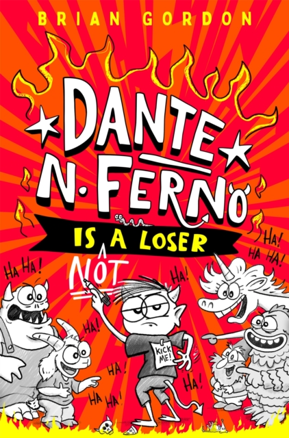 Dante N. Ferno is NOT a Loser - Brian Gordon
