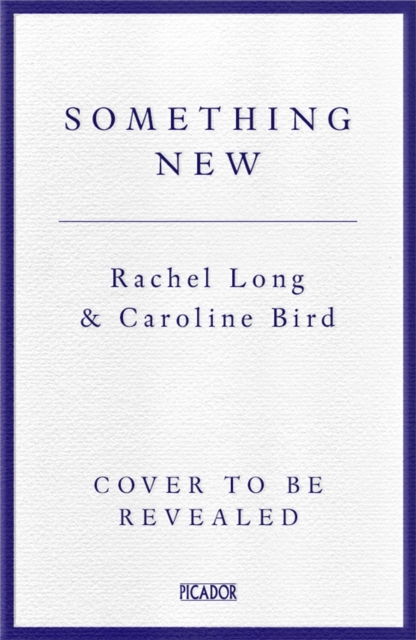 Something New - Caroline Bird