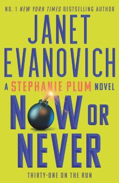 Coperta cărții 'Now or Never - Janet Evanovich'