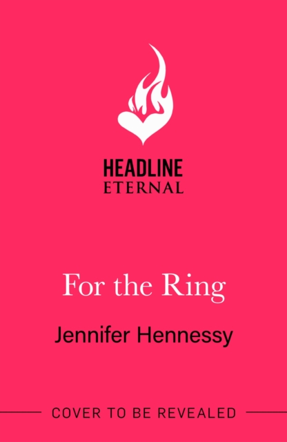 For The Ring - Jennifer Hennessy