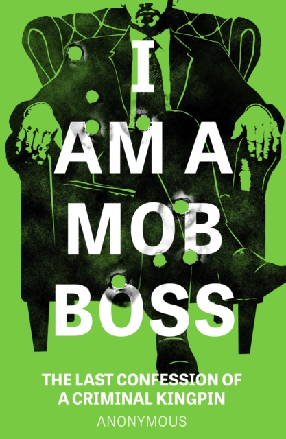 I Am A Mob Boss - 