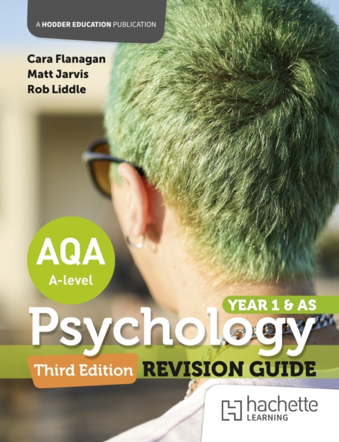 AQA Psychology for A Level: Year 1 and AS Revision Guide Third edition - Matt|liddle Jarvis