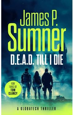 Coperta cărții 'D.E.A.D. Till I Die - James P Sumner'