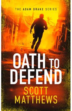 Oath to Defend - Scott Matthews