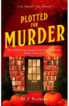 Coperta cărții 'Plotted For Murder - Acf Bookens'