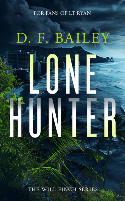 Lone Hunter - D.f. Bailey