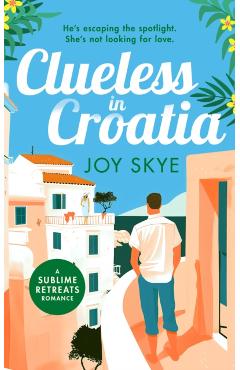 Poza produsului Clueless in Croatia - Joy Skye