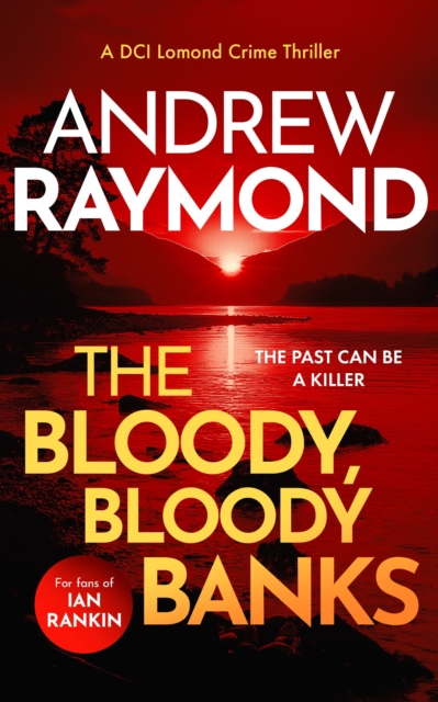 Bloody, Bloody Banks - Andrew Raymond