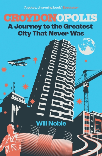 Croydonopolis - Will Noble