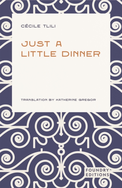 Just a Little Dinner - Cecile Tlili