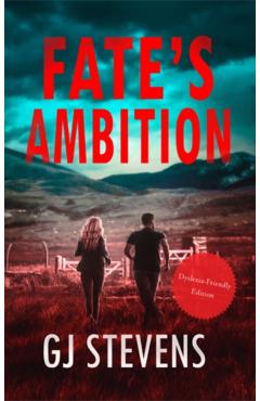 Coperta cărții 'Fate's Ambition (Dyslexic-friendly edition) - G J Stevens'