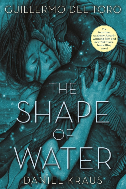 Shape of Water - Guillermo Del Toro