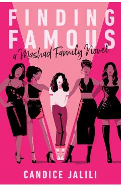 Coperta cărții 'Finding Famous: A Mashad Family Novel - Candice Jalili'