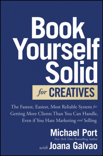 Book Yourself Solid for Creatives - Michael|galvao Port