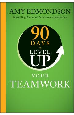Coperta cărții '90 Days To Level Up Your Teamwork -'