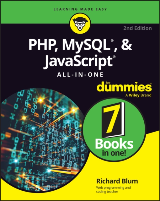 PHP, MySQL, & JavaScript All-In-One For Dummies - Richard Blum