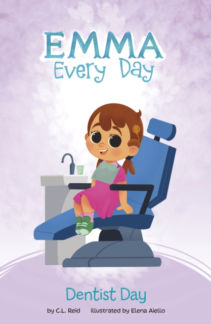 Dentist Day - C. L. Reid
