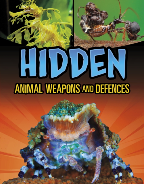 Hidden Animal Weapons and Defences - Teresa Klepinger