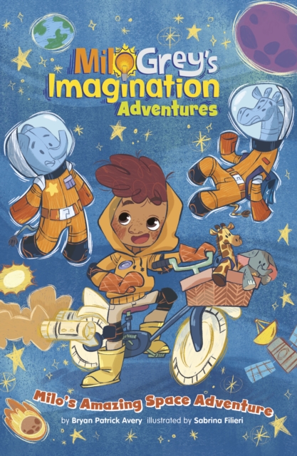 Milo's Amazing Space Adventure - Bryan Patrick Avery