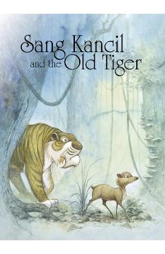 Coperta cărții 'Sang Kancil and the Old Tiger - Rahimidin Zahari'