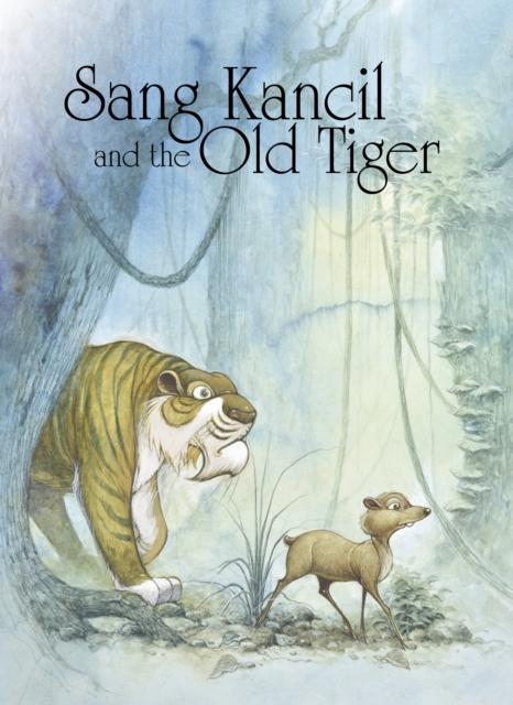 Sang Kancil and the Old Tiger - Rahimidin Zahari
