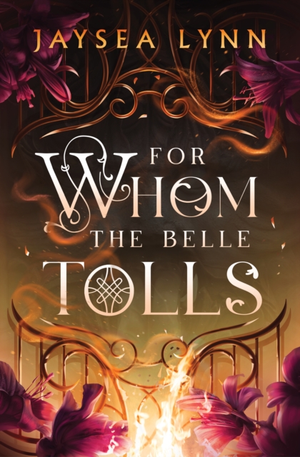 For Whom the Belle Tolls - Jaysea Lynn
