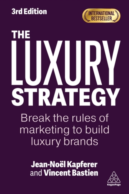 Luxury Strategy - Jean-noel|bastien Kapferer