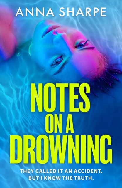 Coperta cărții 'Notes on a Drowning - Anna Sharpe'