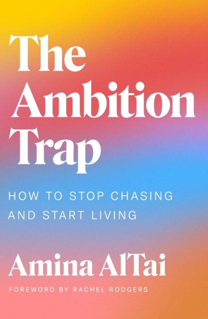 Ambition Trap - Amina Altai