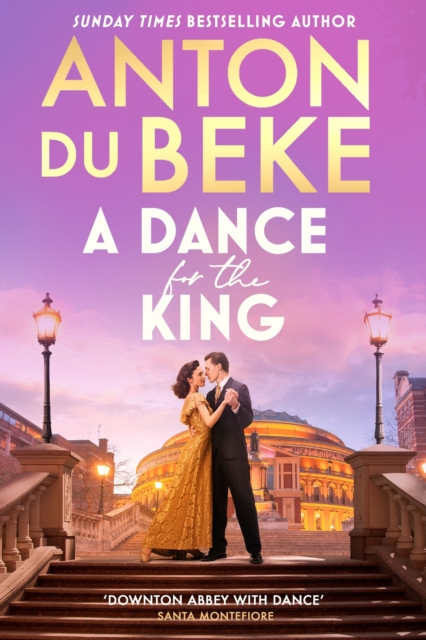 Dance for the King - Anton Du Beke