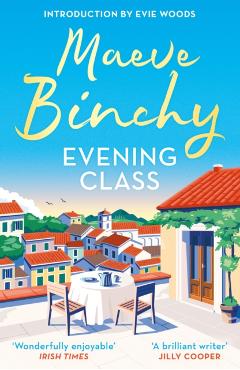 Coperta cărții 'Evening Class - Maeve Binchy'