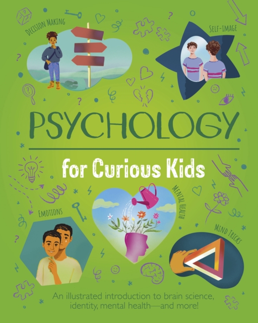 Psychology for Curious Kids - Anna Claybourne