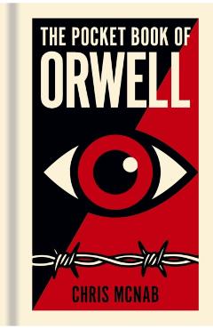 Coperta cărții 'Pocket Book of Orwell - Chris Mcnab'