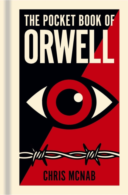 Pocket Book of Orwell - Chris Mcnab