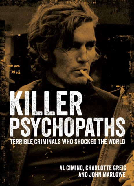Killer Psychopaths - Al|greig Cimino