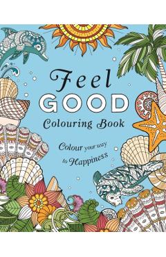 Coperta cărții 'Feel-Good Colouring Book - Tansy Willow'