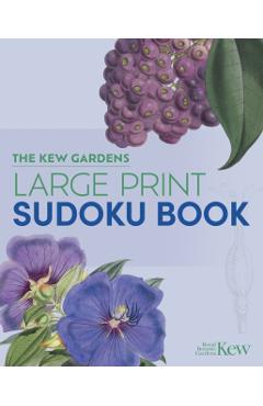 Coperta cărții 'Kew Gardens Large Print Sudoku Book - Eric Saunders'