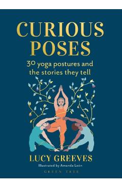 Poza produsului Curious Poses - Lucy Greeves