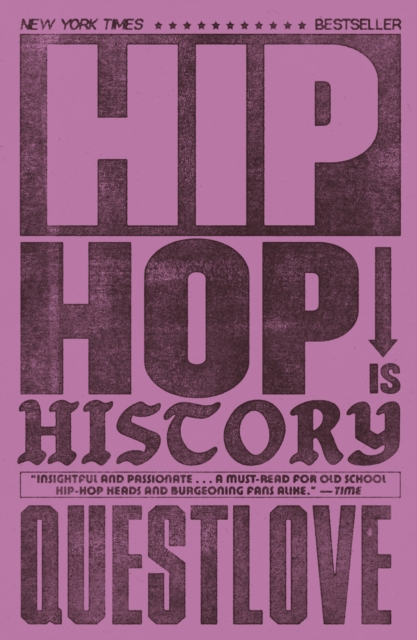 Hip-Hop Is History - Ben Questlove|greenman
