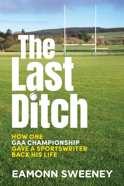 Last Ditch - Eamonn Sweeney