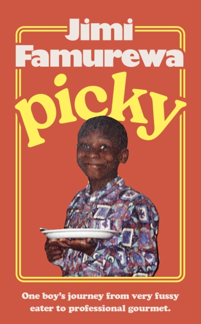 Picky - Jimi Famurewa