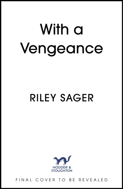 With a Vengeance - Riley Sager