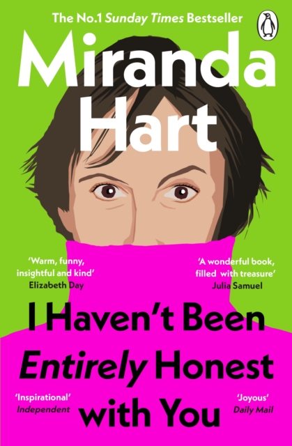 I Haven’t Been Entirely Honest with You - Miranda Hart
