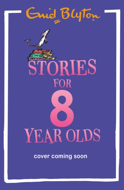 Stories for Eight-Year-Olds - Enid Blyton