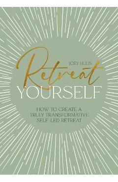 Retreat Yourself - Joey Hulin